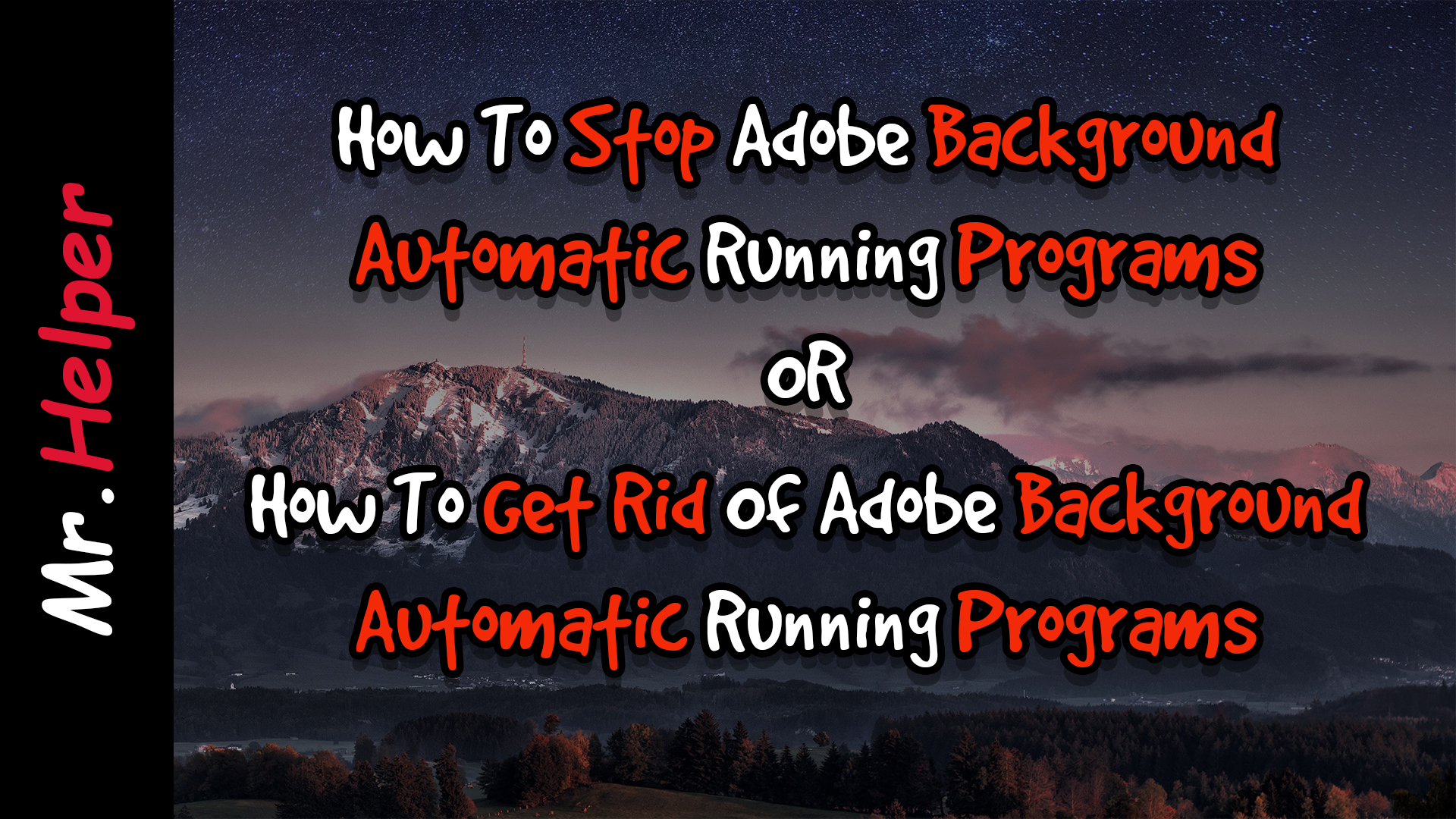 How To Stop Adobe Background Automatic Running Programs / How To Get