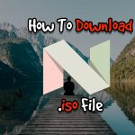 How To Download Android Nougat 7.1 .iso File