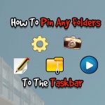 How To Pin Folders At Taskbar