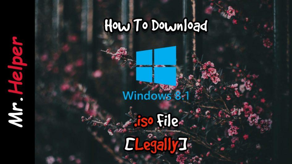 How To Download Windows 8.1 .iso File [Legally] Featured Image