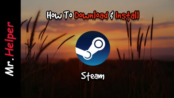 How To Download & Install Steam Featured Image