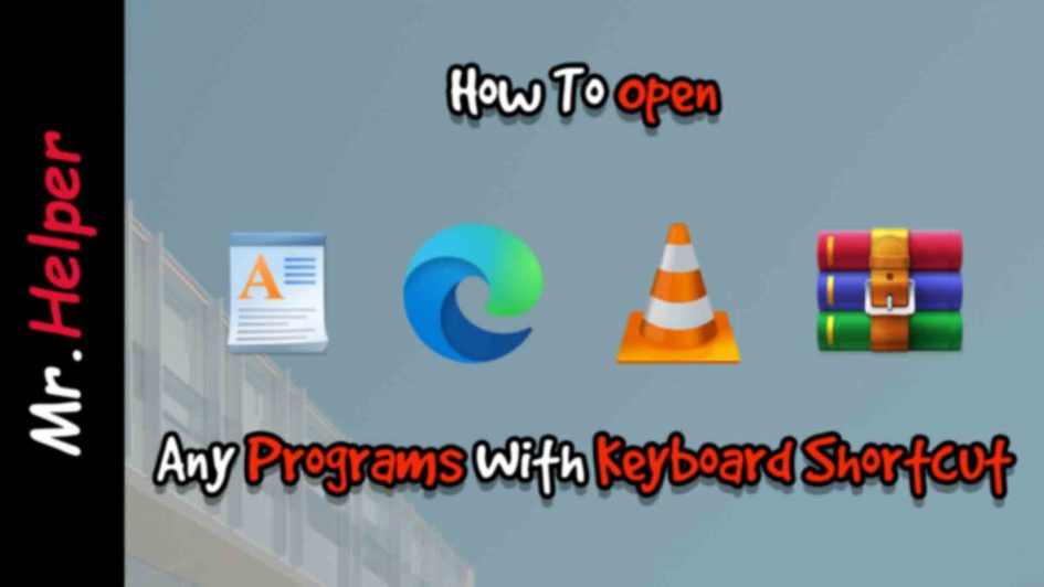 How To Open Programs With Keyboard Shortcut Featured Image