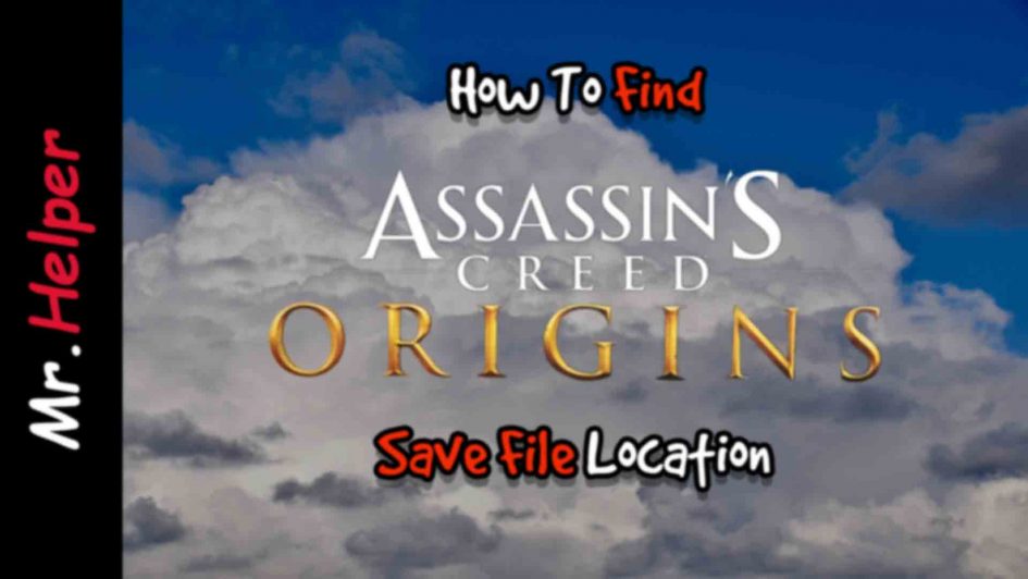 How To Find Assassin's Creed Origins Save File Location Featured Image