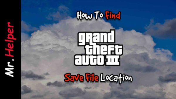 How To Find GTA III Save File Location Featured Image