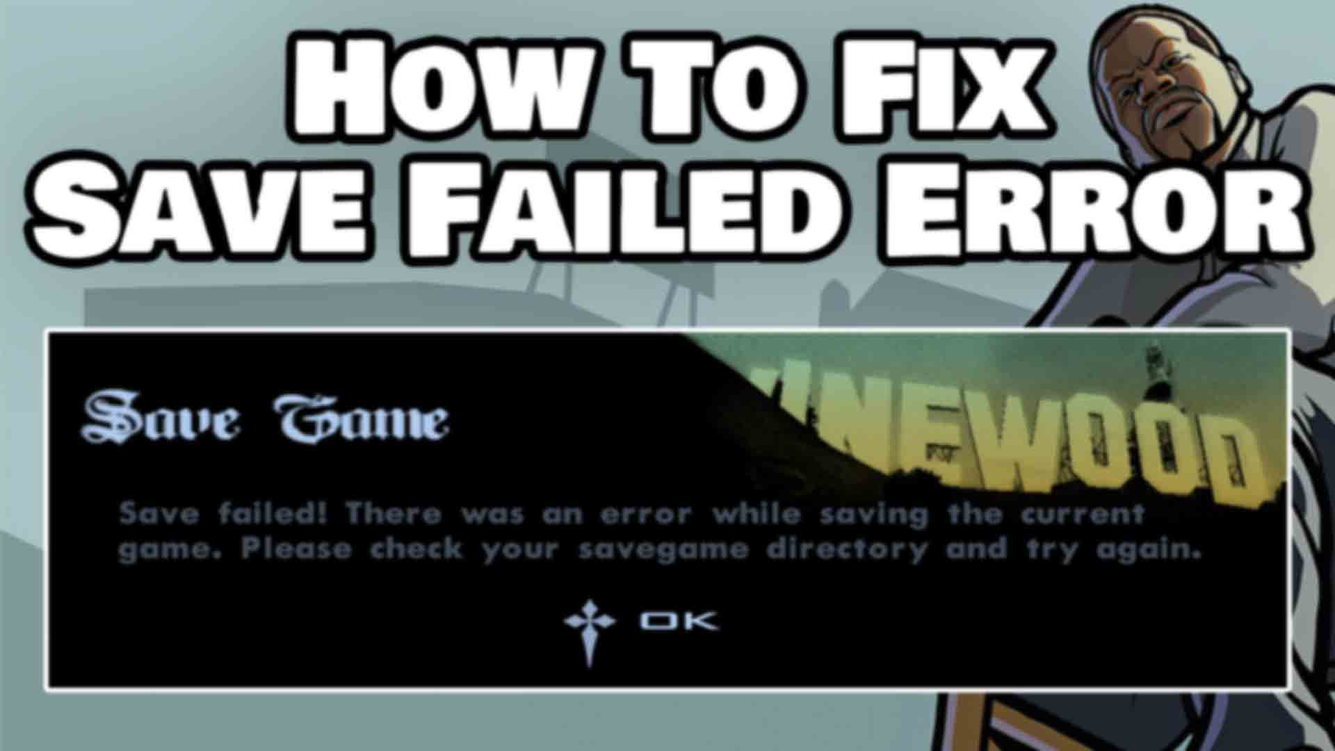 How To Fix GTA San Andreas Save Failed Error Mr.Helper